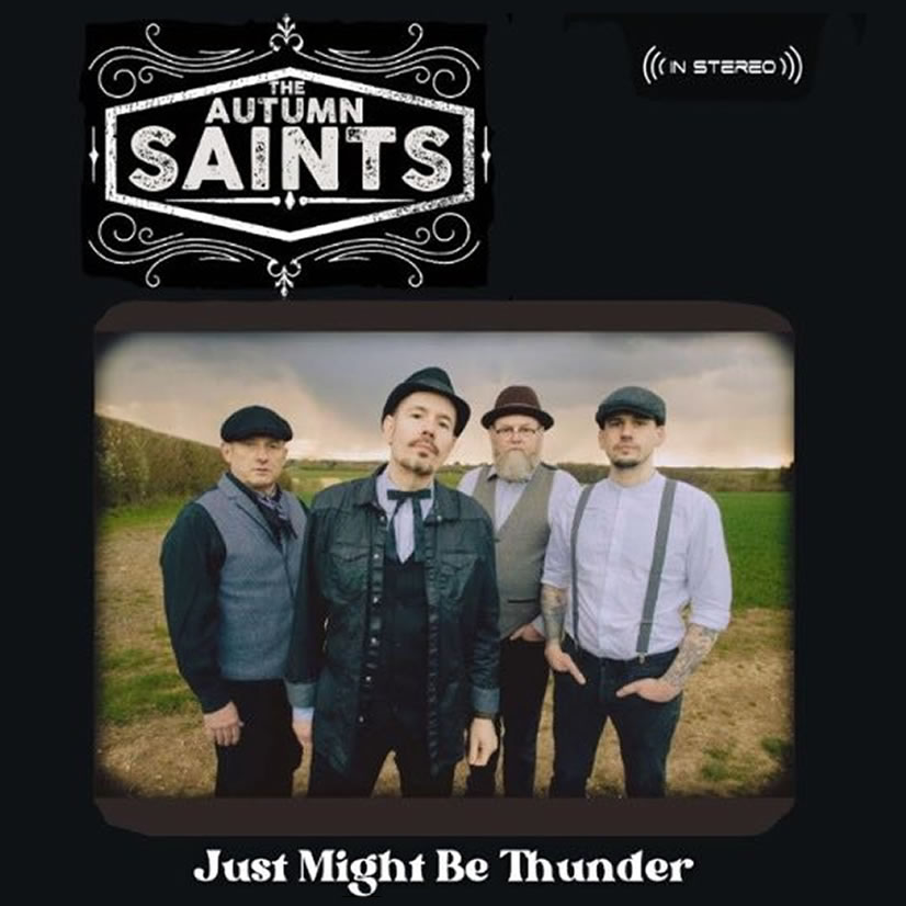 The Autumn Saints - Just Might Be Thunder EP